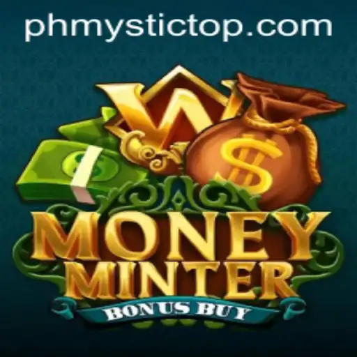 Discover the Thrills of MoneyMinterBonusBuy with PhMystic: A Comprehensive Guide